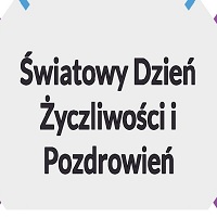 Dzień Życzliwości i Pozdrowień